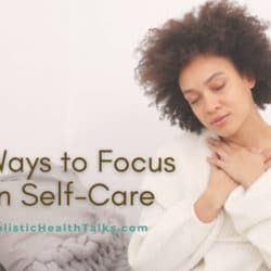Focus on Self-Care
