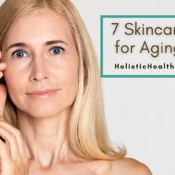 7 Skincare Tips for Aging Skin