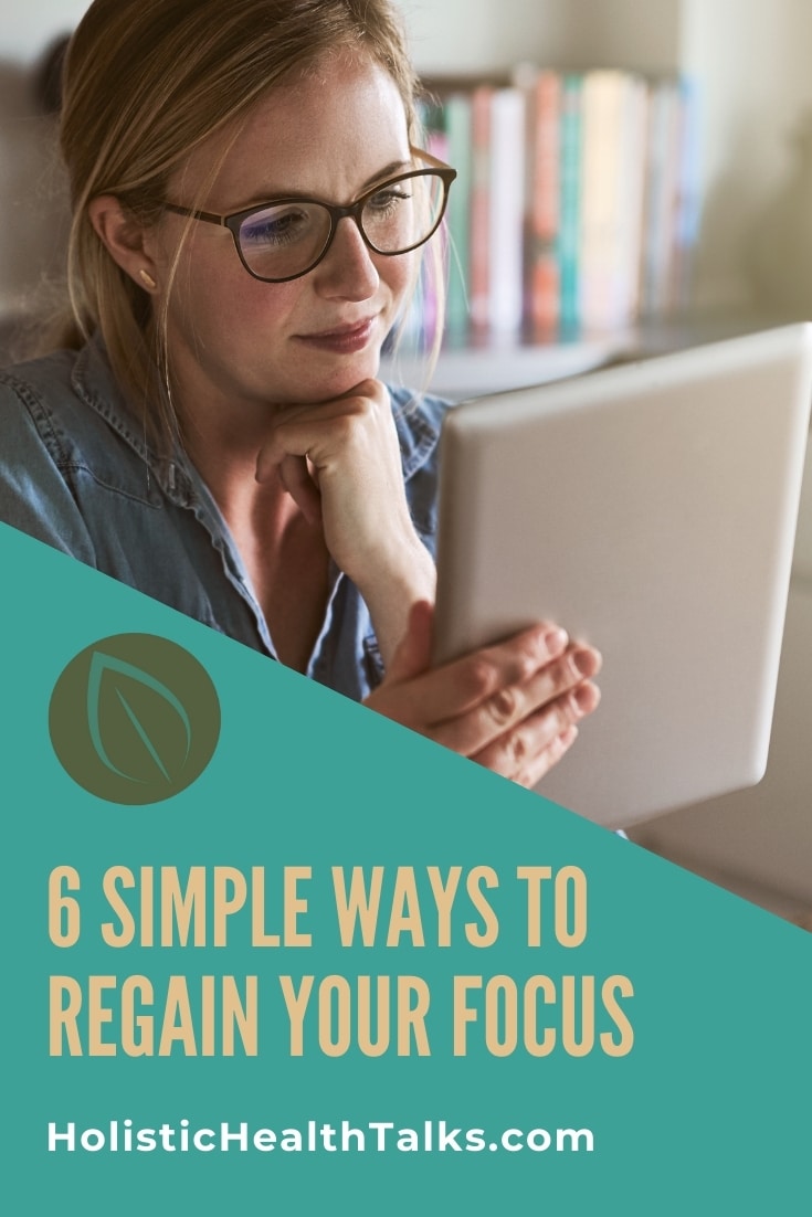 How to Regain Your Focus