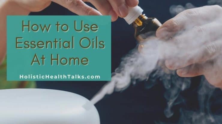 how to use essential oils