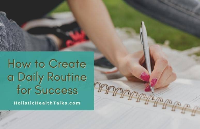 How to Create a Daily Routine for Success