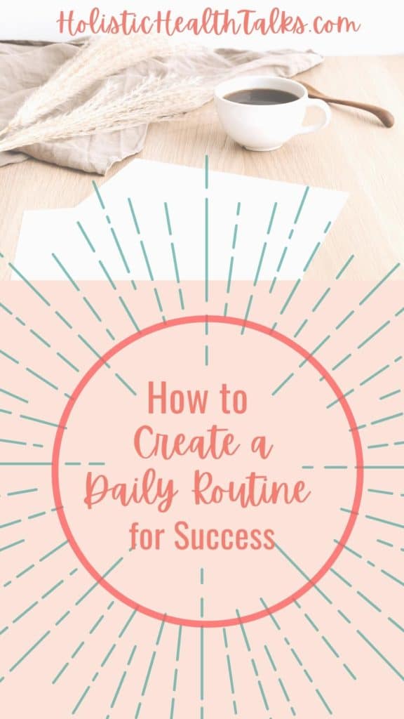 How to Create a Daily Routine for Success