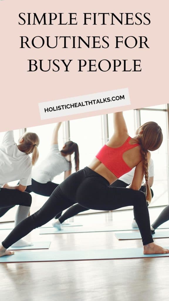Simple Fitness Routines For Busy People