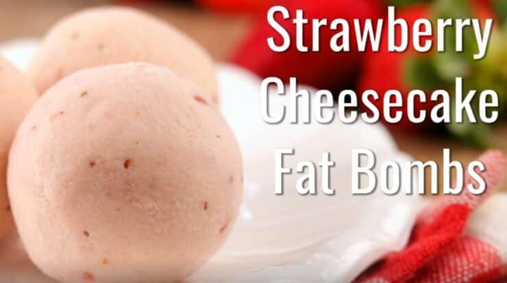 Strawberry Cheesecake Fat Bomb recipes